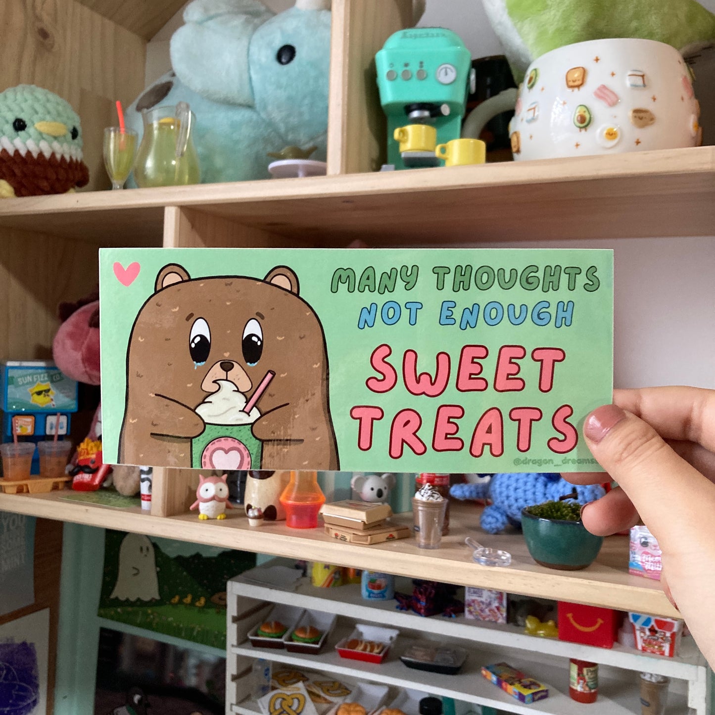 Not Enough Sweet Treats Bumper Sticker